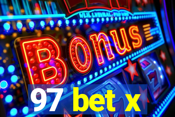 97 bet x